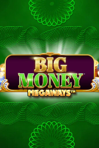 Big Money Megaways от Blueprint Gaming демо версия | VAVADA без регистрации