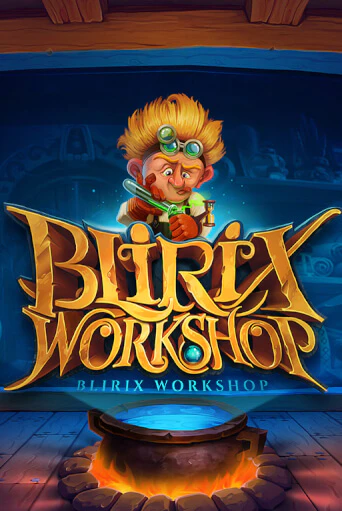 Blirix's Workshop от Iron Dog Studio демо версия | VAVADA без регистрации