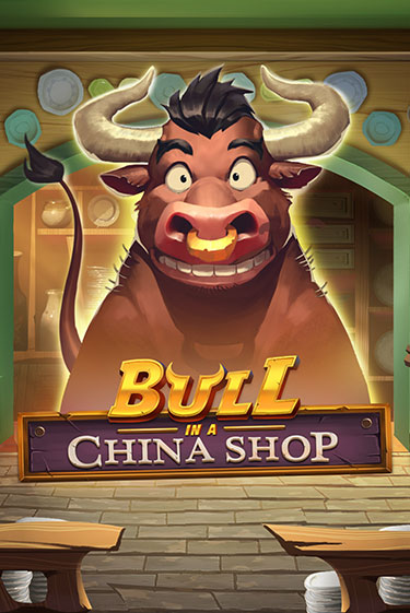 Bull in China Shop от Play'n GO демо версия | VAVADA без регистрации