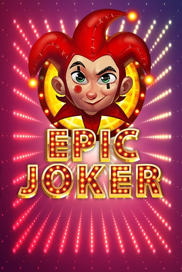 Epic Joker от Relax Gaming демо версия | VAVADA без регистрации