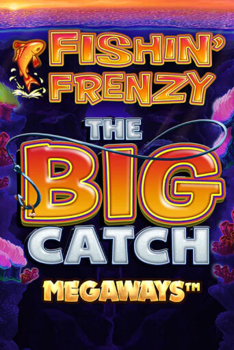 Fishin Frenzy Big Catch Megaways от Blueprint Gaming демо версия | VAVADA без регистрации