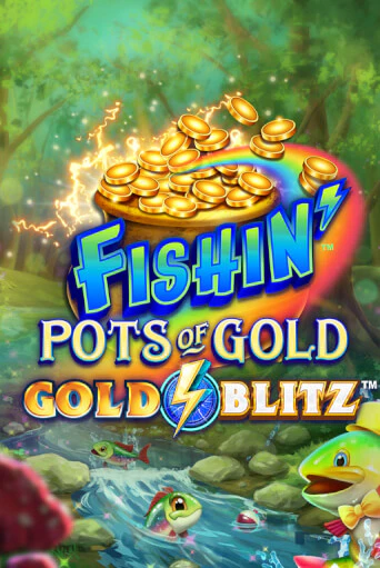 Fishin' Pots of Gold™: Gold Blitz™ от Microgaming демо версия | VAVADA без регистрации