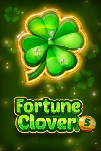 Fortune Clover 5 от Fazi демо версия | VAVADA без регистрации