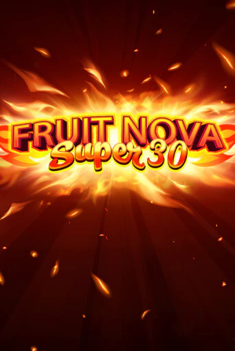 Fruit Super Nova 30 от Evoplay демо версия | VAVADA без регистрации