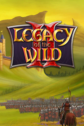 Legacy of the Wilds 2 от Playtech демо версия | VAVADA без регистрации