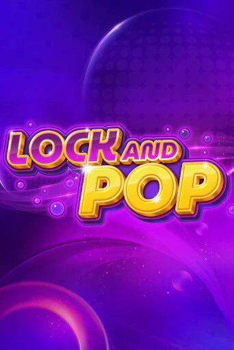 Lock and Pop от NetEnt Deluxe демо версия | VAVADA без регистрации