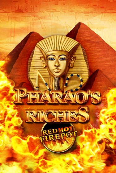 Pharaos Riches Red Hot Firepot от Gamomat демо версия | VAVADA без регистрации