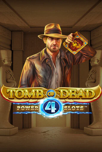 Tomb of Dead: Power 4 slots от Blueprint Gaming демо версия | VAVADA без регистрации