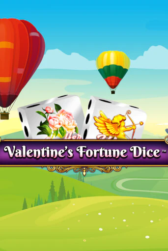 Valentine’s Fortune Dice от Spinomenal демо версия | VAVADA без регистрации