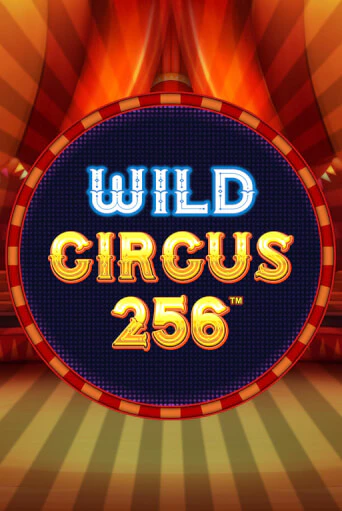 Wild Circus 256 от Synot Games демо версия | VAVADA без регистрации