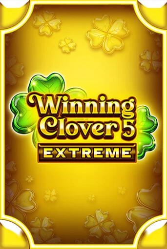 Winning Clover 5 Extreme от Fazi демо версия | VAVADA без регистрации