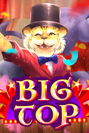 Big Top от Microgaming демо версия | VAVADA без регистрации