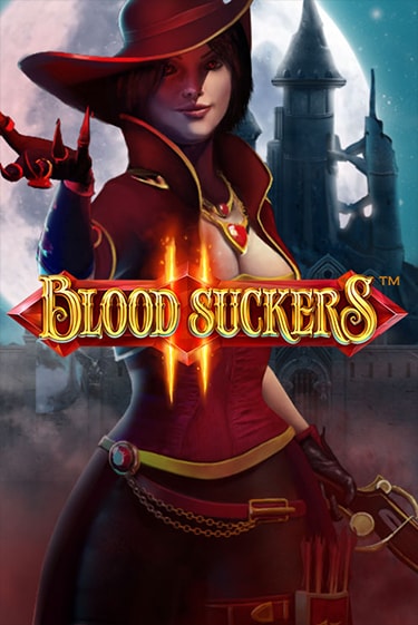 Blood Suckers II™ от NetEnt Deluxe демо версия | VAVADA без регистрации